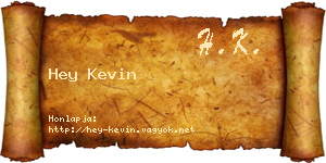 Hey Kevin névjegykártya